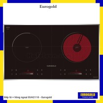 Bếp từ + hồng ngoại EUH2110 - Eurogold