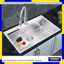 Chậu rửa chén bát 1 hố inox 304 EUS58050 - Eurogold