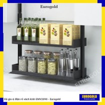 Kệ gia vị điện rổ vách kính EMV2090 - Eurogold
