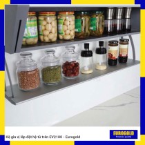 Kệ gia vị lắp đặt hệ tủ trên EV2180 - Eurogold
