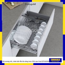 Kệ xoong nồi, chén bát đĩa đa năng inox 304 nan Oval EPV6090F - Eurogold