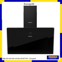 Máy hút mùi kính vát đen EUH0770V - Eurogold