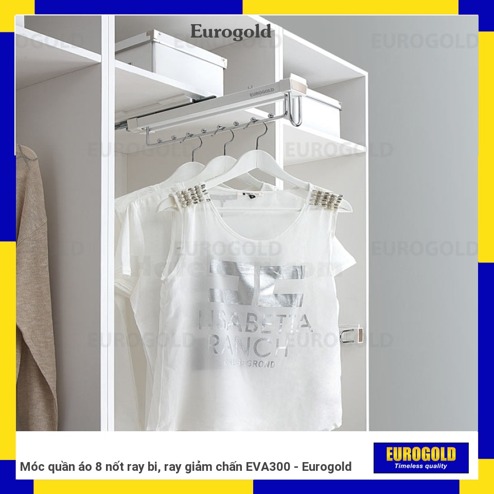 Móc quần áo 8 nốt ray bi, ray giảm chấn EVA300 - Eurogold